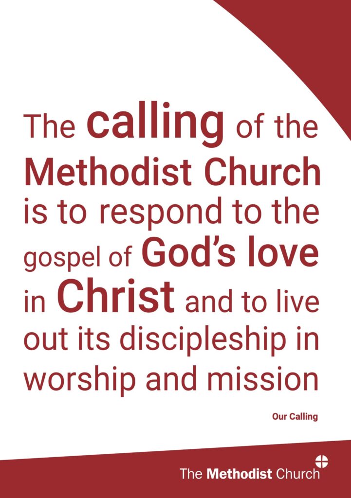 A white background with a red curved design in the upper right and lower left corners. Red text reads "The calling of the Methodist Church is to respond to the gospel of God's love in Christ and to live out its discipleship in worship and mission." Below the text in smaller font is "Our Calling" and at the bottom is "The Methodist Church" with a cross logo.
